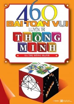 460-bai-toan-vui-luyen-tri-thong-minh