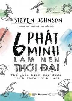 6-phat-minh-lam-nen-thoi-dai