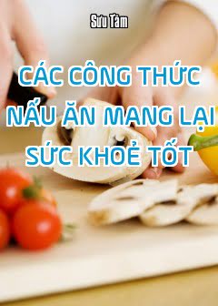 cac-cong-thuc-nau-an-mang-lai-suc-khoe-tot