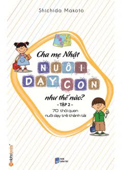 cha-me-nhat-nuoi-day-con-nhu-the-nao-tap-2-70-thoi-quen-nuoi-day-tre-thanh-tai