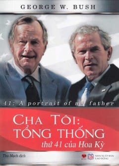 cha-toi-tong-thong-thu-41-cua-hoa-ky