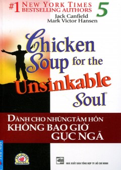 chicken-soup-for-the-soul-tap-5-danh-cho-nhung-tam-hon-khong-bao-gio-guc-nga