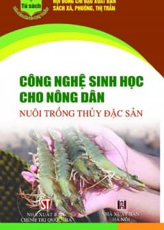 cong-nghe-sinh-hoc-cho-nong-dan-nuoi-trong-thuy-dac-san