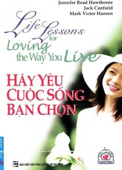 hay-yeu-cuoc-song-ban-chon