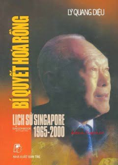 hoi-ky-ly-quang-dieu-bi-quyet-hoa-rong-lich-su-singapre-1965-2000