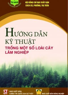 huong-dan-ky-thuat-trong-mot-so-loai-cay-lam-nghiep