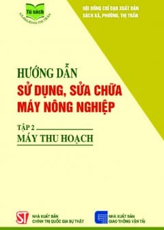 huong-dan-su-dung-sua-chua-may-nong-nghiep-tap-2-may-thu-hoach