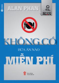 khong-co-bua-an-nao-mien-phi