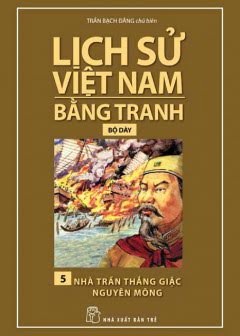 lich-su-viet-nam-bang-tranh-tap-5-nha-tran-thang-giac-nguyen-mong