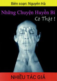 nhung-chuyen-huyen-bi-co-that
