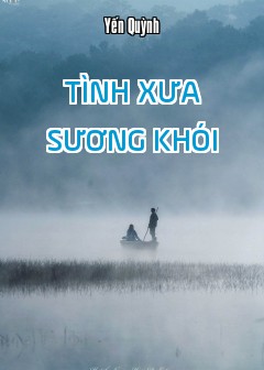 tinh-xua-suong-khoi