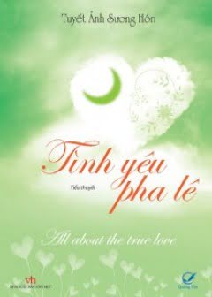 tinh-yeu-pha-le-all-about-the-true-love