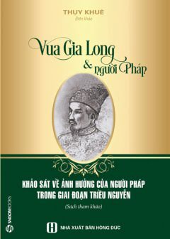 vua-gia-long-va-nguoi-phap